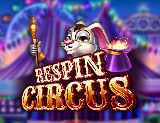 Respin Circus